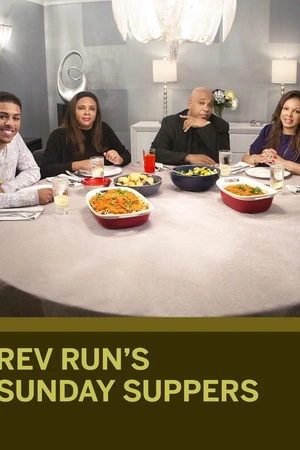 Rev Run's Sunday Suppers