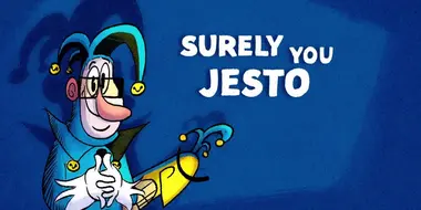 Surely You Jesto