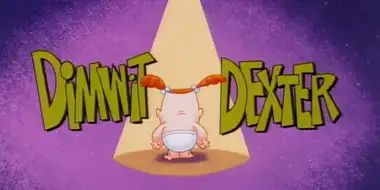 Dimwit Dexter