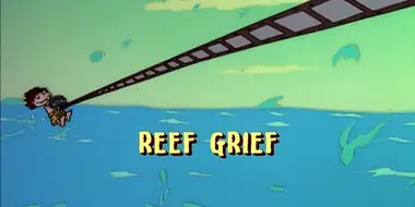 Reef Grief