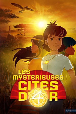 Les Mystérieuses Cités d'Or