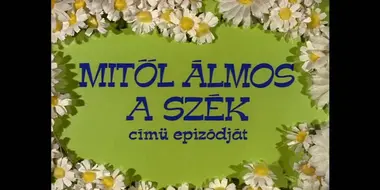 Mitől álmos a szék