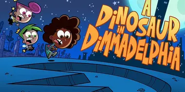 A Dinosaur in Dimmadelphia