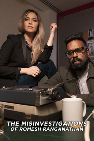 The Misinvestigations of Romesh Ranganathan