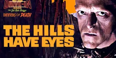 The Hills Have Eyes