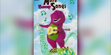 More Barney Songs