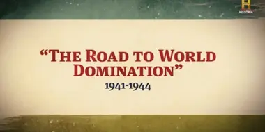 Road to World Domination: 1941-1944