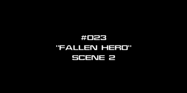 Deleted Scenes: s01e23 - Fallen Hero - Scene 2