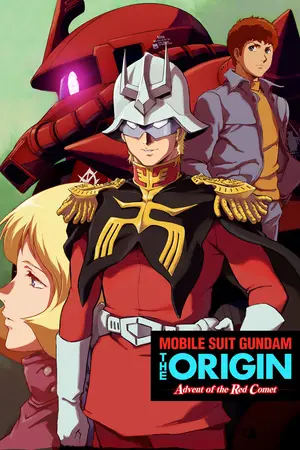 Mobile Suit Gundam: The Origin - Advent of the Red Comet