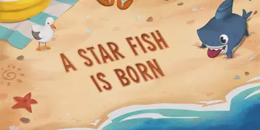 A Star Fish Is Born