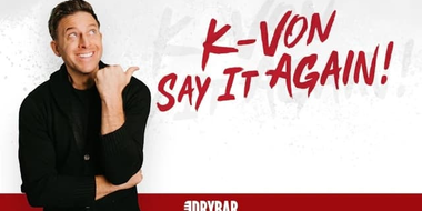 K-von: Say It Again!