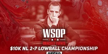 Event #49  No-Limit 2-7 Lowball Championship Recap