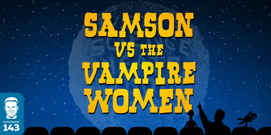 Samson vs. the Vampire Women