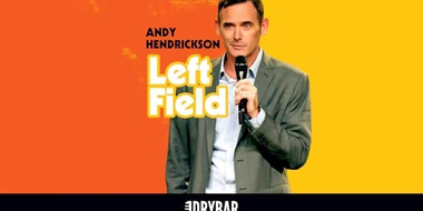 Andy Hendrickson: Left Field