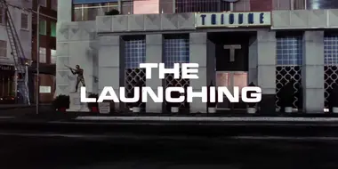 The Launching