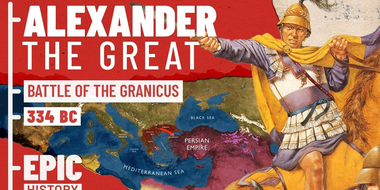 The Greatest General in History? Alexander invades the Persian Empire