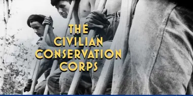 The Civilian Conservation Corps