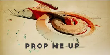 Prop Me Up: Season 1