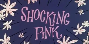 Shocking Pink