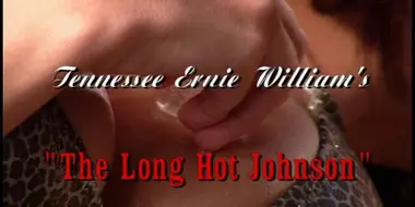 The Long Hot Johnson