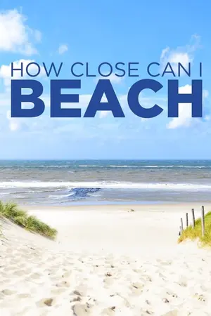 How Close Can I Beach