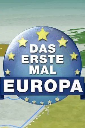 Das erste Mal ... Europa!