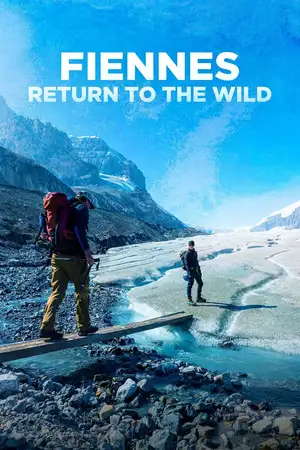 Fiennes: Return to the Wild