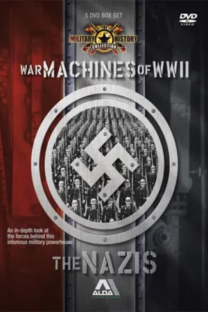 The Nazi War Machine of WWII