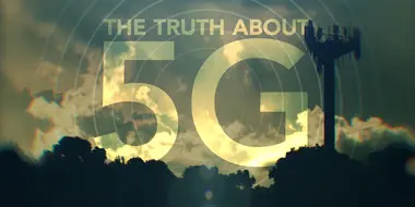 The Truth About 5G