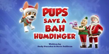 Pups Save a Bah Humdinger