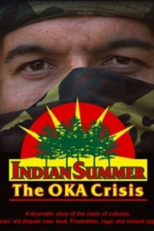 Indian Summer: The Oka Crisis