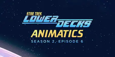 Animatics - Season 2, Episode 6