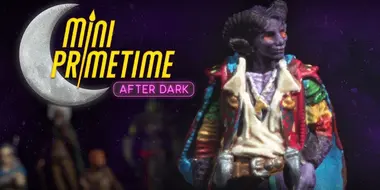 Mini Primetime: After Dark