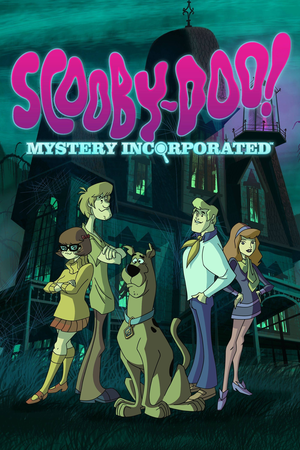 Scooby-Doo! Mystery Incorporated