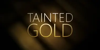 Tainted Gold