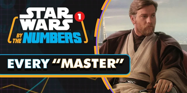 Every Time 'Master' Is Said in Star Wars