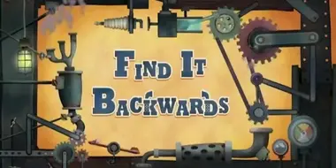 Find it Backwards