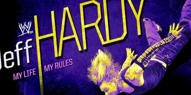 Jeff Hardy: My Life My Rules