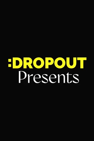 Dropout Presents