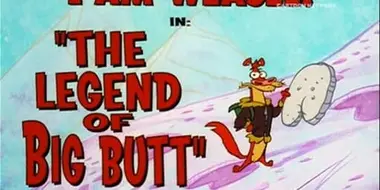 The Legend of Big Butt