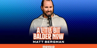 Matt Bergman: A Little Bit Balder Now