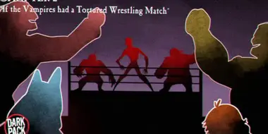 Chapter 2: If the Vampires had a Tortured Wrestling Match