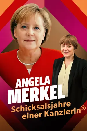 Angela Merkel ‧ The Fateful Years of a Chancellor
