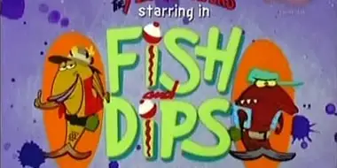 Fish and Dips