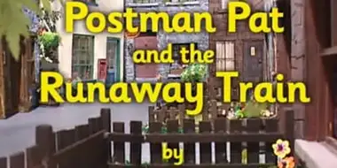 Postman Pat and the Runaway Train