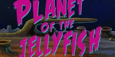 Planet of the Jellyfish