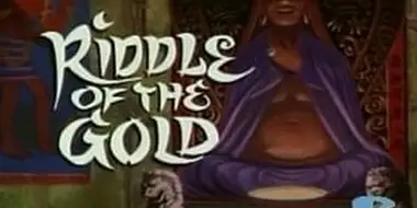 Riddle of the Gold