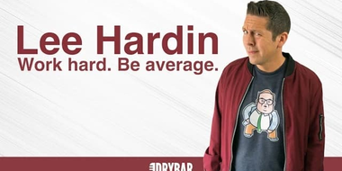 Lee Hardin: Work Hard. Be Average.