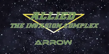 Allied: The Invasion Complex (Arrow)