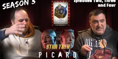 Star Trek: Picard Season 3, Episodes 2, 3, and 4